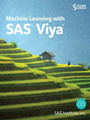 cover image of Machine Learning with SAS Viya